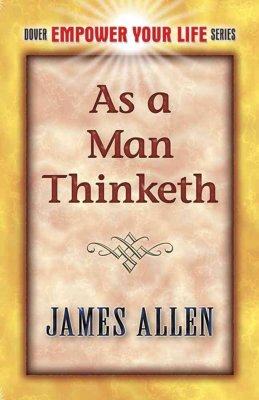 BOOK As a Man Thinketh